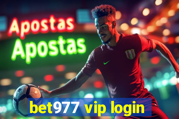 bet977 vip login